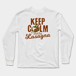 Keep Calm and Eat Lasagna Long Sleeve T-Shirt